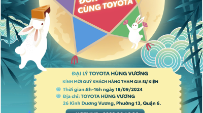 LĂN BÁNH ĐÓN TRĂNG CÙNG TOYOTA HÙNG VƯƠNG